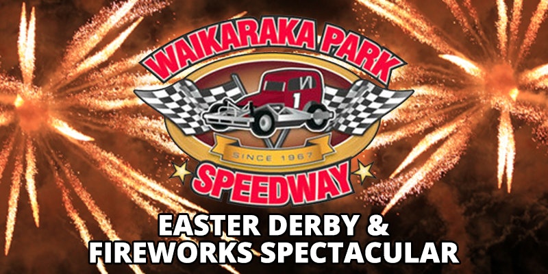 Waikaraka Park Easter Derby & Fireworks Spectacular
