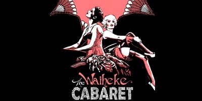 The Waiheke Cabaret