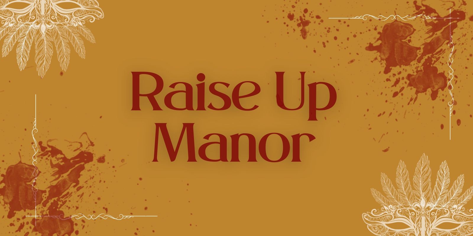 Raise Up Manor