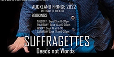 Suffragettes: Deeds not Words