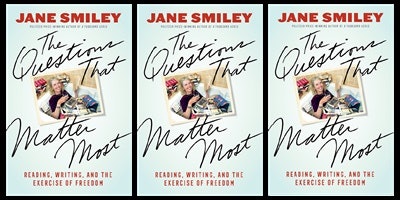 The Questions that Matter Most: Jane Smiley