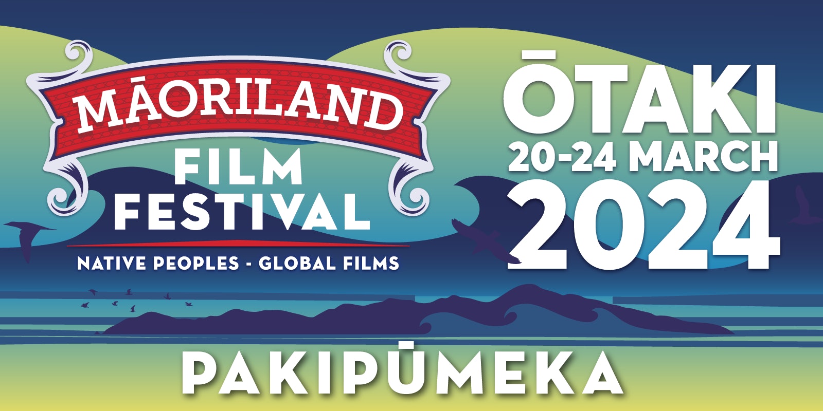 MAORILAND FILM FESTIVAL 2024 | Pakipumeka