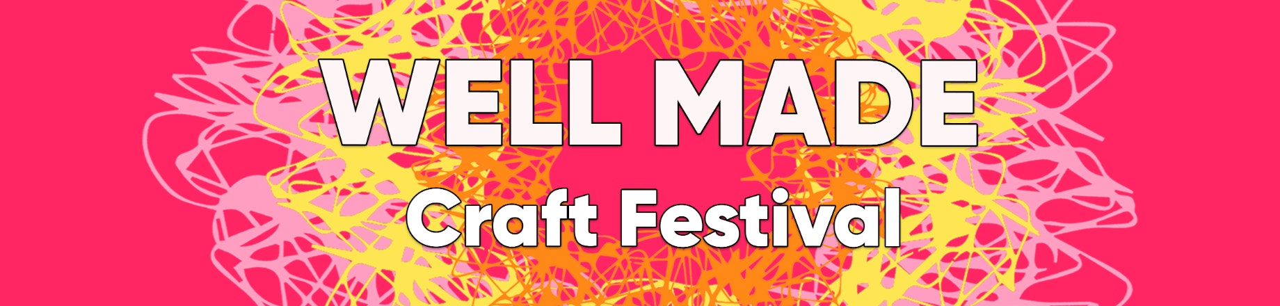 Well-Made Craft Festival